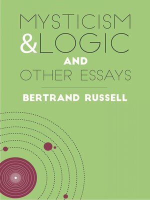 cover image of Mysticism & Logic and Other Essays